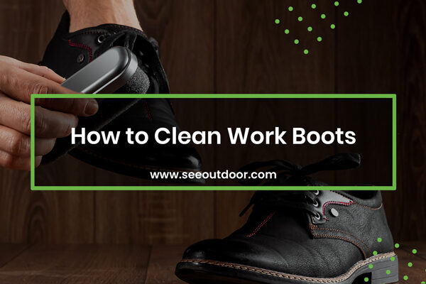 How to Clean Work Boots