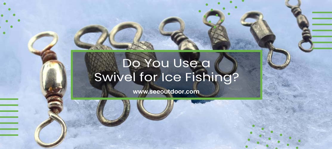 Do You Use a Swivel for Ice Fishing Featured Image