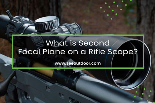 What is Second Focal Plane on a Rifle Scope Featured Image