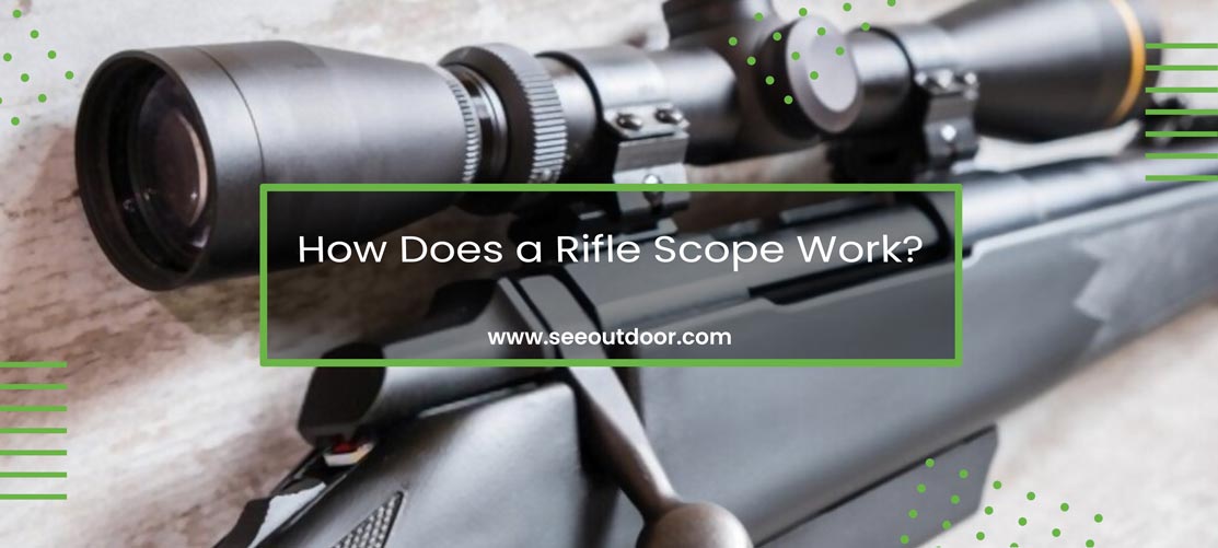 How Does a Rifle Scope Work?